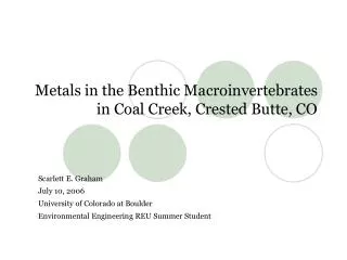 Metals in the Benthic Macroinvertebrates in Coal Creek, Crested Butte, CO