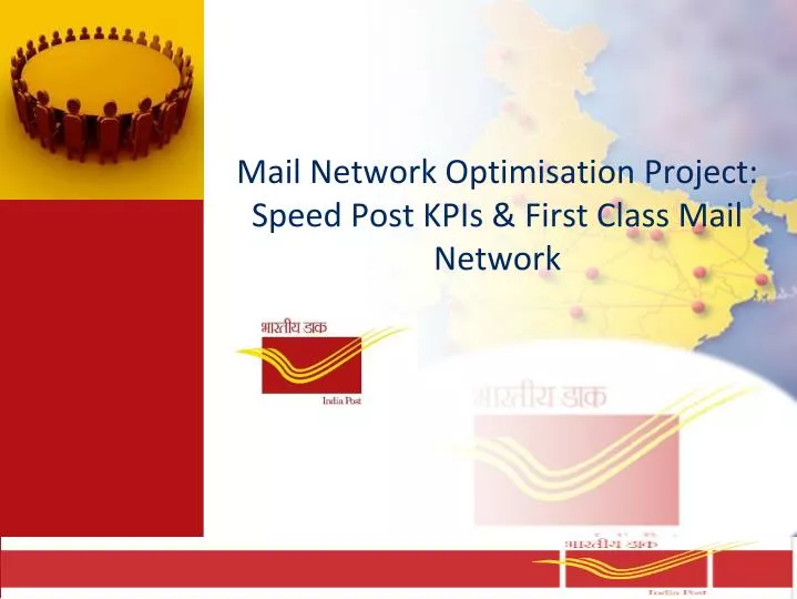 mail network optimisation project speed post kpis first class mail network