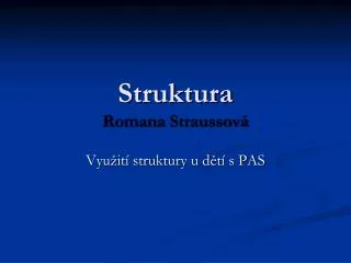 struktura romana straussov