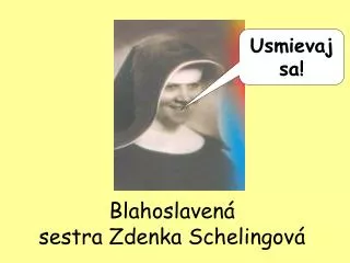 blahoslaven sestra zdenka schelingov