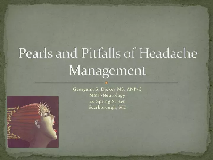 pearls and pitfalls of headache management