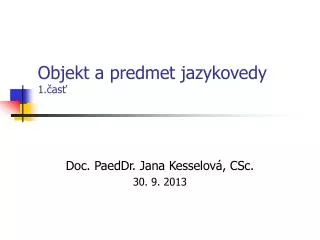 objekt a predmet jazykovedy 1 as