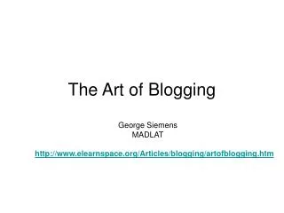 The Art of Blogging