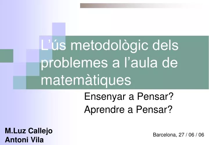 l s metodol gic dels problemes a l aula de matem tiques