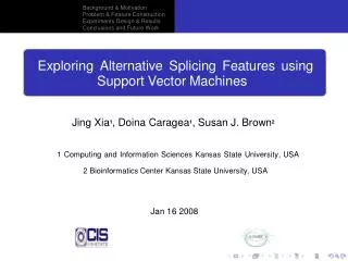 Exploring Alternative Splicing Features using Support Vector Machines
