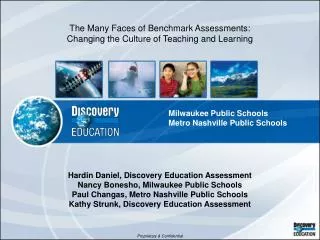 The Many Faces of Benchmark Assessments: Changing the Culture of Teaching and Learning