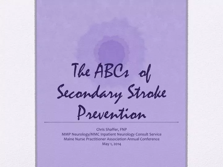 the abcs of secondary stroke prevention
