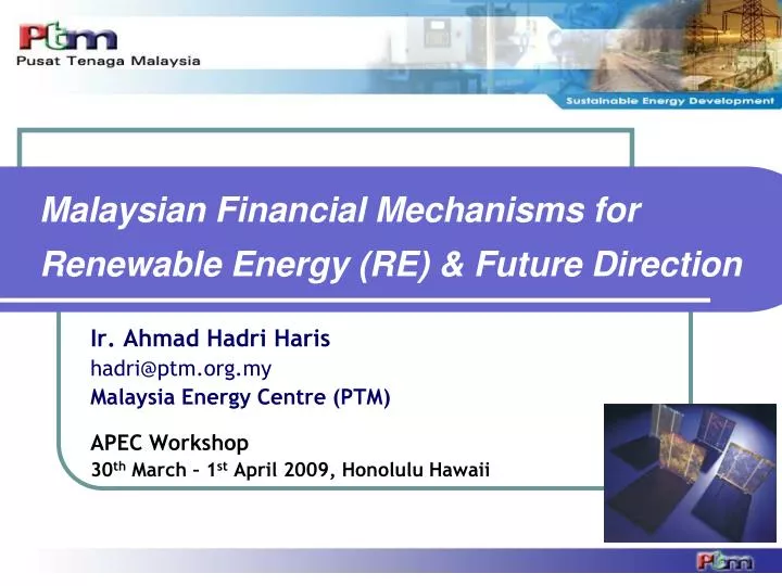 malaysian financial mechanisms for renewable energy re future direction