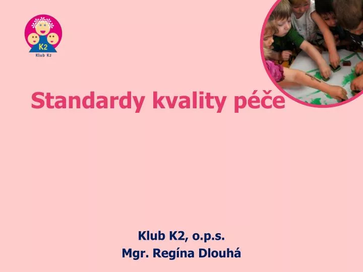 standardy kvality p e