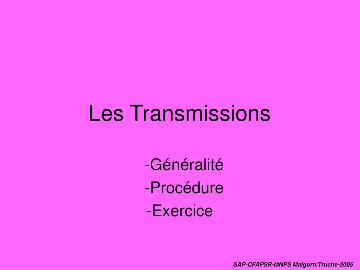 les transmissions