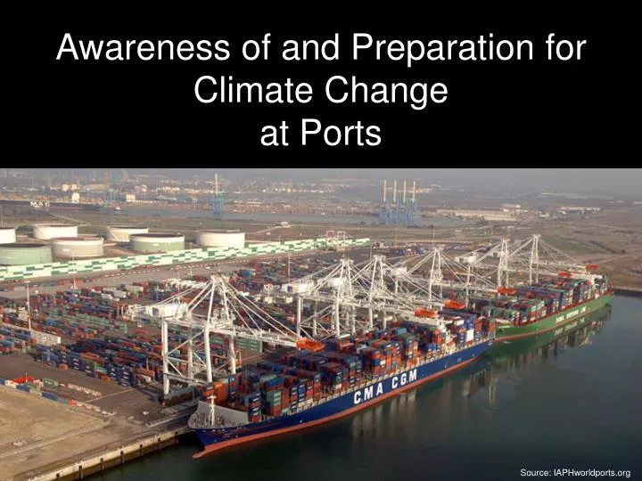 awareness of and preparation for climate change at ports