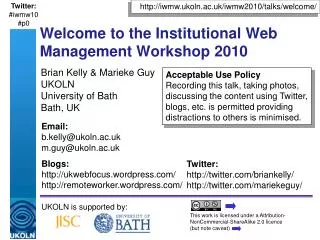 Welcome to the Institutional Web Management Workshop 2010