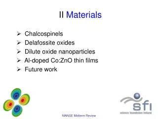 II Materials