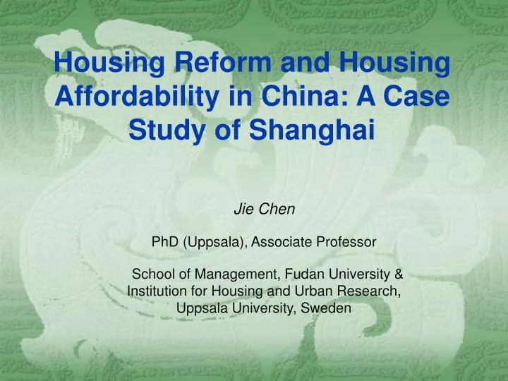 housing reform and housing affordability in china a case study of shanghai