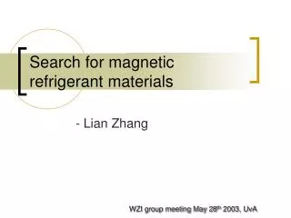 Search for magnetic refrigerant materials