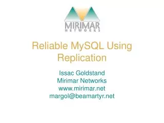 Reliable MySQL Using Replication