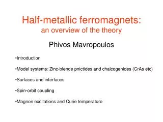 Half-metallic ferromagnets: an overview of the theory
