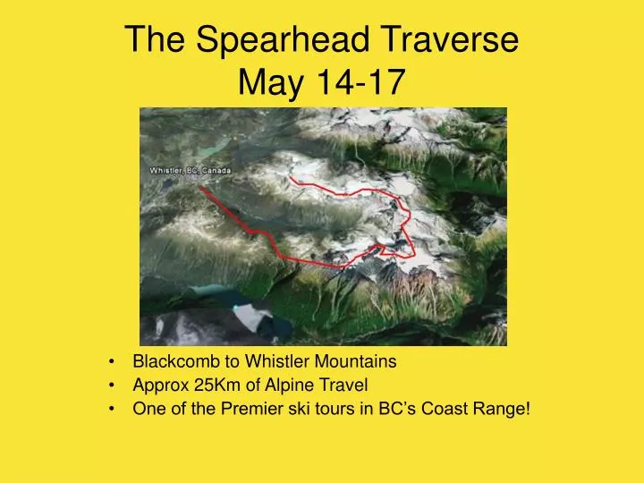 the spearhead traverse may 14 17