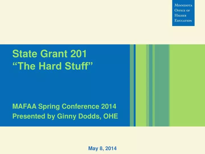 state grant 201 the hard stuff