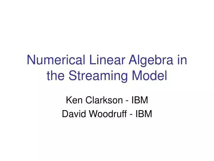 numerical linear algebra in the streaming model