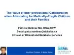 Patricia Martinez MA, MSW,RSW E-mail:patty.martinez@sickkids - slide 1