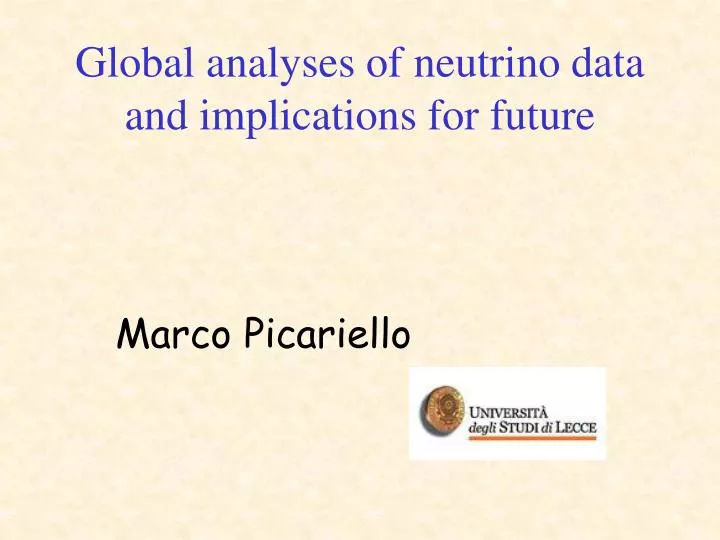 global analyses of neutrino data and implications for future