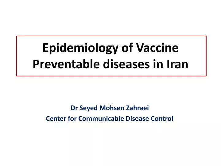 epidemiology of vaccine preventable diseases in iran