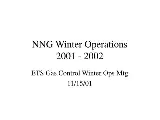 NNG Winter Operations 2001 - 2002