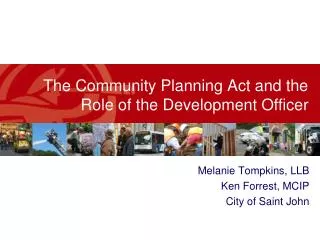 The Community Planning Act and the Role of the Development Officer