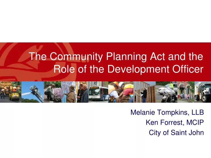 the community planning act and the role of the development officer