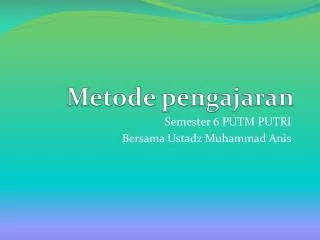 metode pengajaran