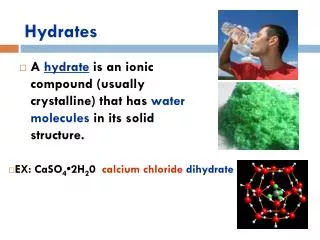 Hydrates