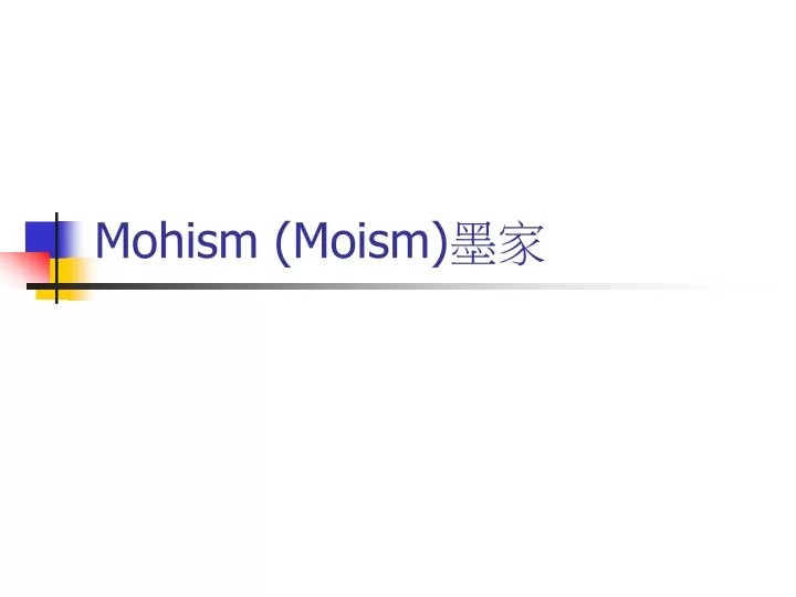 mohism moism