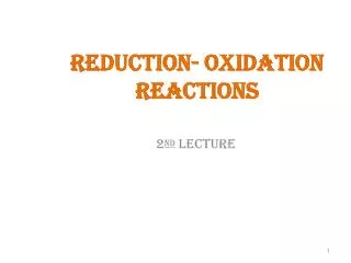 Reduction- Oxidation Reactions