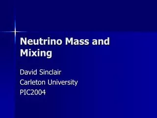 Neutrino Mass and Mixing
