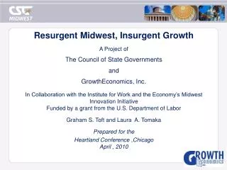 Resurgent Midwest, Insurgent Growth A Project of The Council of State Governments and