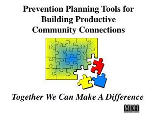 Prevention Planning Tools for Building Productive Community Connections