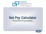 Net Pay Calculator PowerPoint Presentation - slide 1