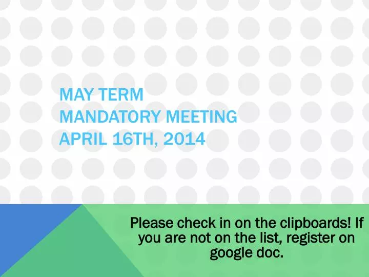 may term mandatory meeting april 16th 2014