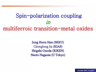 Spin-polarization coupling in multiferroic transition-metal oxides