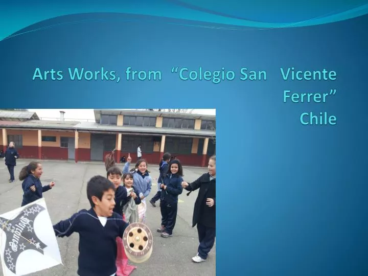 arts works from colegio san vicente ferrer chile