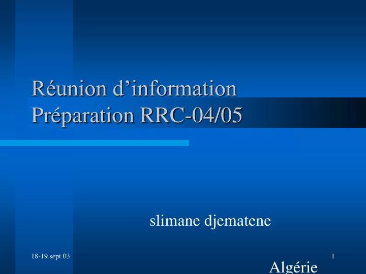 r union d information pr paration rrc 04 05
