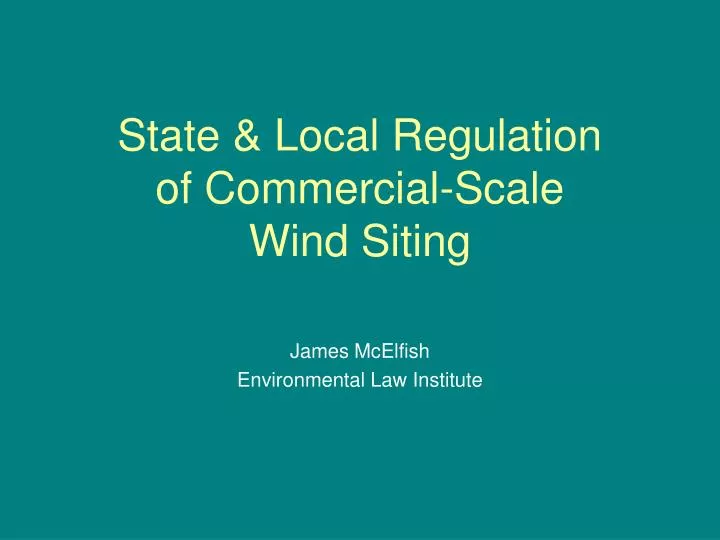 state local regulation of commercial scale wind siting
