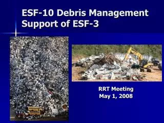 ESF-10 Debris Management Support of ESF-3