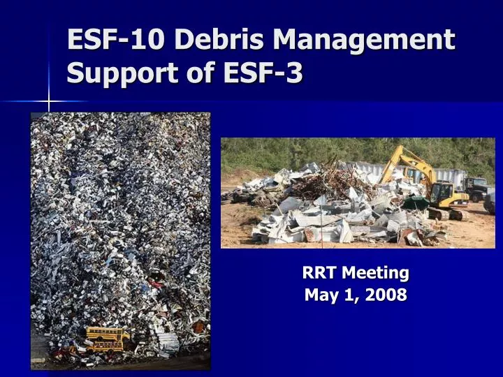 esf 10 debris management support of esf 3