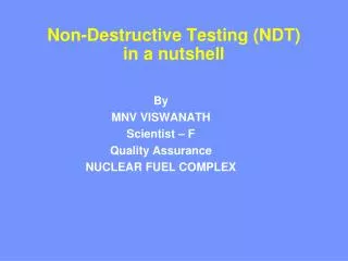 Non-Destructive Testing (NDT) in a nutshell