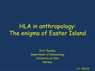 HLA in anthropology: The enigma of Easter Island