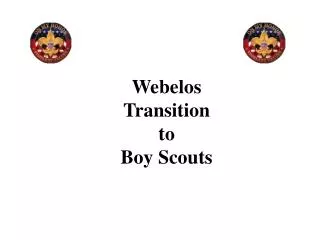 Webelos Transition to Boy Scouts