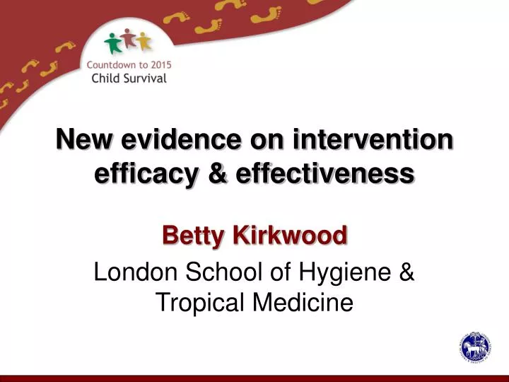 new evidence on intervention efficacy effectiveness