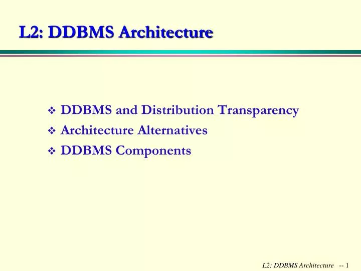 l2 ddbms architecture